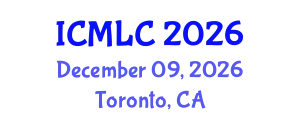 International Conference on Machine Learning and Cybernetics (ICMLC) December 09, 2026 - Toronto, Canada
