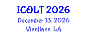 International Conference on Online Learning and Teaching (ICOLT) December 13, 2026 - Vientiane, Laos