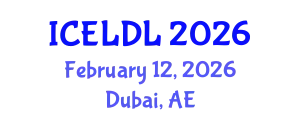 International Conference on E-Learning and Distance Learning (ICELDL) February 12, 2026 - Dubai, United Arab Emirates