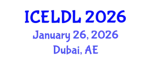 International Conference on E-Learning and Distance Learning (ICELDL) January 26, 2026 - Dubai, United Arab Emirates