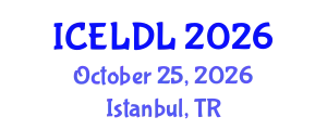 International Conference on E-Learning and Distance Learning (ICELDL) October 25, 2026 - Istanbul, Turkey
