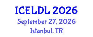 International Conference on E-Learning and Distance Learning (ICELDL) September 27, 2026 - Istanbul, Turkey