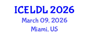 International Conference on E-Learning and Distance Learning (ICELDL) March 09, 2026 - Miami, United States