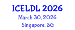 International Conference on E-Learning and Distance Learning (ICELDL) March 30, 2026 - Singapore, Singapore