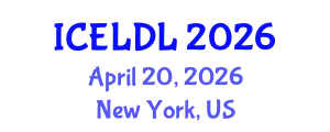 International Conference on E-Learning and Distance Learning (ICELDL) April 20, 2026 - New York, United States