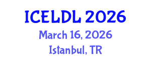International Conference on E-Learning and Distance Learning (ICELDL) March 16, 2026 - Istanbul, Turkey