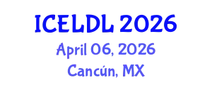 International Conference on E-Learning and Distance Learning (ICELDL) April 06, 2026 - Cancún, Mexico