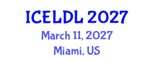 International Conference on E-Learning and Distance Learning (ICELDL) March 11, 2027 - Miami, United States