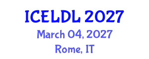 International Conference on E-Learning and Distance Learning (ICELDL) March 04, 2027 - Rome, Italy