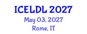 International Conference on E-Learning and Distance Learning (ICELDL) May 03, 2027 - Rome, Italy