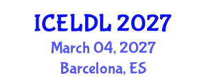 International Conference on E-Learning and Distance Learning (ICELDL) March 04, 2027 - Barcelona, Spain