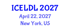 International Conference on E-Learning and Distance Learning (ICELDL) April 22, 2027 - New York, United States