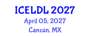 International Conference on E-Learning and Distance Learning (ICELDL) April 05, 2027 - Cancún, Mexico