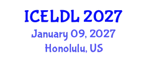 International Conference on E-Learning and Distance Learning (ICELDL) January 09, 2027 - Honolulu, United States