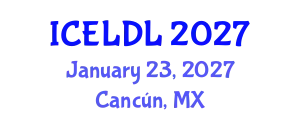 International Conference on E-Learning and Distance Learning (ICELDL) January 23, 2027 - Cancún, Mexico