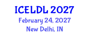 International Conference on E-Learning and Distance Learning (ICELDL) February 24, 2027 - New Delhi, India