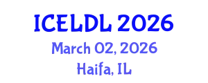 International Conference on E-Learning and Distance Learning (ICELDL) March 02, 2026 - Haifa, Israel