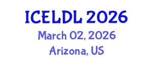 International Conference on E-Learning and Distance Learning (ICELDL) March 02, 2026 - Arizona, United States