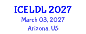 International Conference on E-Learning and Distance Learning (ICELDL) March 03, 2027 - Arizona, United States