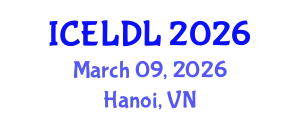 International Conference on E-Learning and Distance Learning (ICELDL) March 09, 2026 - Hanoi, Vietnam