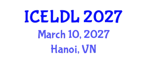 International Conference on E-Learning and Distance Learning (ICELDL) March 10, 2027 - Hanoi, Vietnam