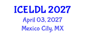 International Conference on E-Learning and Distance Learning (ICELDL) April 03, 2027 - Mexico City, Mexico
