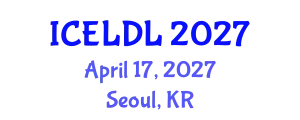 International Conference on E-Learning and Distance Learning (ICELDL) April 17, 2027 - Seoul, Republic of Korea