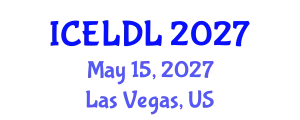 International Conference on E-Learning and Distance Learning (ICELDL) May 15, 2027 - Las Vegas, United States