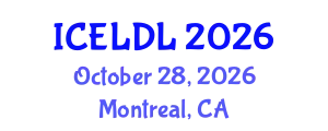 International Conference on E-Learning and Distance Learning (ICELDL) October 28, 2026 - Montreal, Canada