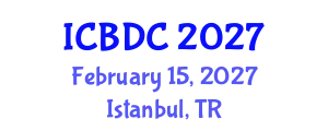 International Conference on Big Data Computing (ICBDC) February 15, 2027 - Istanbul, Turkey