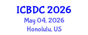 International Conference on Big Data Computing (ICBDC) May 04, 2026 - Honolulu, United States