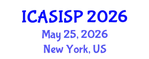 International Conference on Acoustics, Speech, Image and Signal Processing (ICASISP) May 25, 2026 - New York, United States