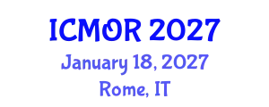 International Conference on Management and Operations Research (ICMOR) January 18, 2027 - Rome, Italy
