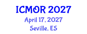 International Conference on Management and Operations Research (ICMOR) April 17, 2027 - Seville, Spain