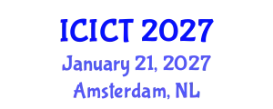 International Conference on Information and Communications Technologies (ICICT) January 21, 2027 - Amsterdam, Netherlands