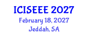 International Conference on Information Science, Electronics and Electrical Engineering (ICISEEE) February 18, 2027 - Jeddah, Saudi Arabia