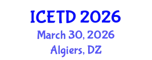 International Conference on Economics, Trade and Development (ICETD) March 30, 2026 - Algiers, Algeria