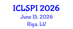 International Conference on Legal, Security and Privacy Issues (ICLSPI) June 15, 2026 - Riga, Latvia