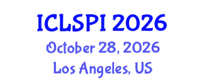 International Conference on Legal, Security and Privacy Issues (ICLSPI) October 28, 2026 - Los Angeles, United States