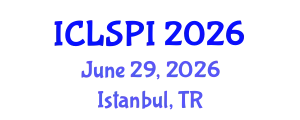International Conference on Legal, Security and Privacy Issues (ICLSPI) June 29, 2026 - Istanbul, Turkey