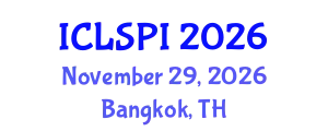 International Conference on Legal, Security and Privacy Issues (ICLSPI) November 29, 2026 - Bangkok, Thailand