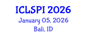 International Conference on Legal, Security and Privacy Issues (ICLSPI) January 05, 2026 - Bali, Indonesia