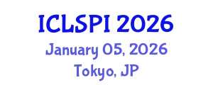 International Conference on Legal, Security and Privacy Issues (ICLSPI) January 05, 2026 - Tokyo, Japan
