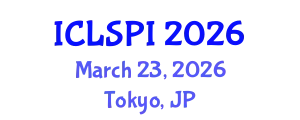 International Conference on Legal, Security and Privacy Issues (ICLSPI) March 23, 2026 - Tokyo, Japan