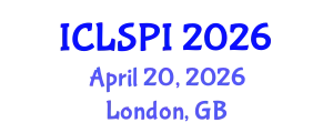 International Conference on Legal, Security and Privacy Issues (ICLSPI) April 20, 2026 - London, United Kingdom