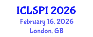 International Conference on Legal, Security and Privacy Issues (ICLSPI) February 16, 2026 - London, United Kingdom