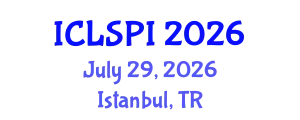 International Conference on Legal, Security and Privacy Issues (ICLSPI) July 29, 2026 - Istanbul, Turkey