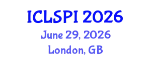 International Conference on Legal, Security and Privacy Issues (ICLSPI) June 29, 2026 - London, United Kingdom