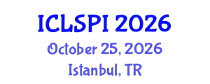 International Conference on Legal, Security and Privacy Issues (ICLSPI) October 25, 2026 - Istanbul, Turkey