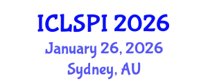 International Conference on Legal, Security and Privacy Issues (ICLSPI) January 26, 2026 - Sydney, Australia